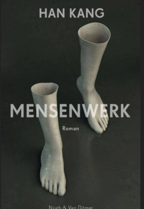 Han Kang – Mensenwerk
